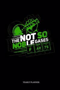 The Not So Noble Gases Farts Yearly Planner