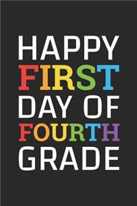 Back to School Notebook 'Happy First Day of Fourth Grade' - Back To School Gift - 4th Grade Writing Journal