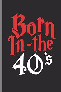 Born in the 40's