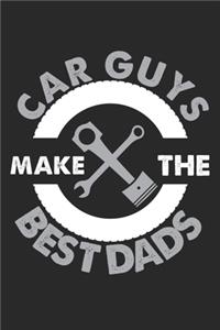 Car Guys Make The Best Dads