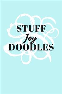 Stuff Joy Doodles