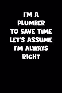 Plumber Notebook - Plumber Diary - Plumber Journal - Funny Gift for Plumber