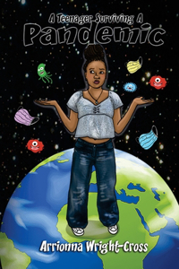 A Teenager Surviving A Pandemic