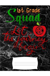 1st grade squad let the journey begin