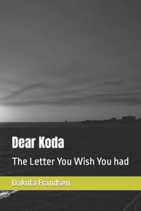 Dear Koda