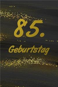 85. Geburtstag