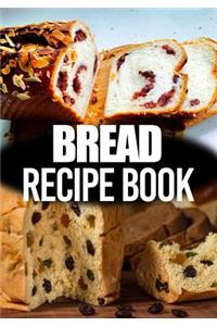 Bread Recipe Book