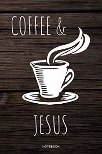 Coffee & Jesus Notebook