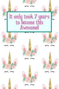 It Only Took 7 Years to Become This Awesome!