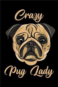 Crazy Pug Lady