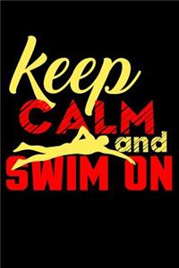 Keep Calm and Swim On