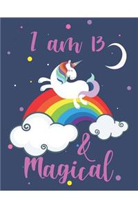I Am 13 & Magical