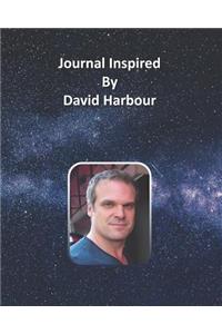Journal Inspired by David Harbour