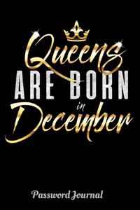 Queens Are Born In December Password Journal