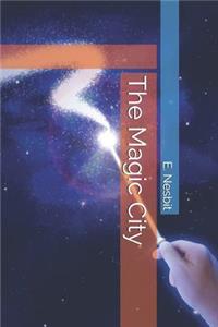 The Magic City