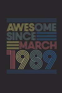 Awesome Since March 1989