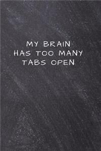 My Brain Has Too Many Tabs Open