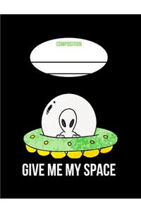 Give Me My Space