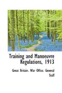 Training and Manoeuvre Regulations, 1913