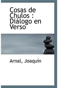 Cosas de Chulos
