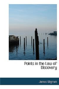 Points in the Law of Discovery