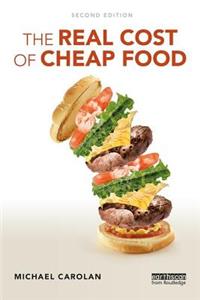 Real Cost of Cheap Food