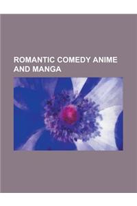 Romantic Comedy Anime and Manga