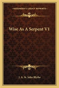 Wise as a Serpent V1