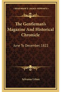 The Gentleman's Magazine and Historical Chronicle