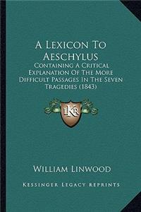 Lexicon to Aeschylus