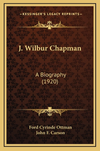J. Wilbur Chapman