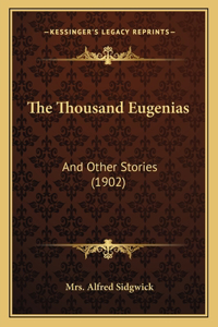 Thousand Eugenias