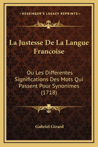 Justesse De La Langue Francoise