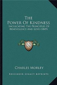 The Power Of Kindness