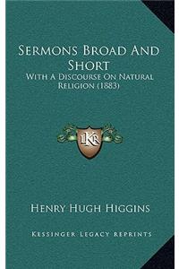 Sermons Broad And Short