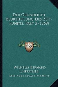 Grundliche Beurtheilung Des Zeit-Punkts, Part 3 (1769)