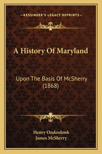 A History Of Maryland