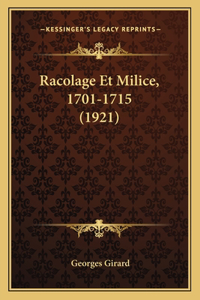 Racolage Et Milice, 1701-1715 (1921)