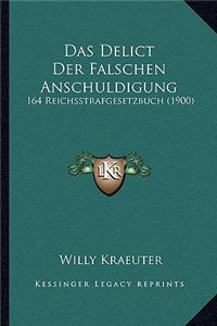 Delict Der Falschen Anschuldigung