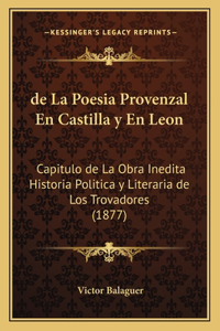 de La Poesia Provenzal En Castilla y En Leon