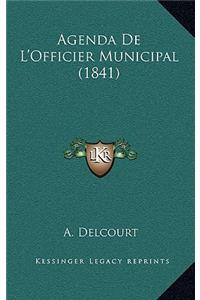 Agenda De L'Officier Municipal (1841)