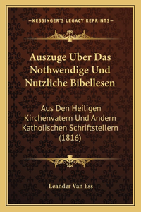 Auszuge Uber Das Nothwendige Und Nutzliche Bibellesen
