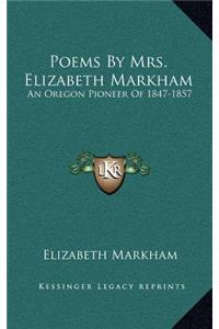 Poems by Mrs. Elizabeth Markham