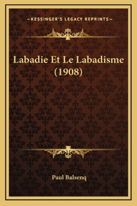 Labadie Et Le Labadisme (1908)