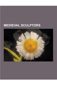 Medieval Sculptors