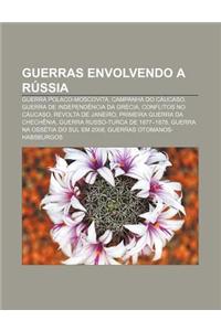 Guerras Envolvendo a Russia