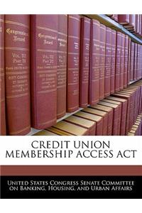 Credit Union Membership Access ACT
