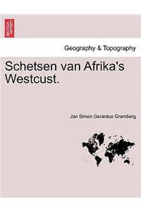 Schetsen Van Afrika's Westcust.