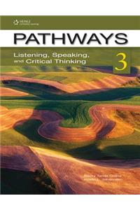 Pathways Split Text 3A: Listening, Speaking, and Critical Thinking: Split Edition