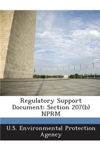 Regulatory Support Document: Section 207(b) Nprm